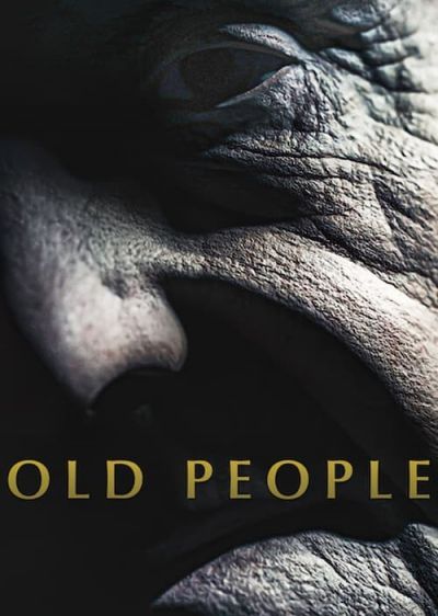 دانلود فیلم افراد مسن Old People با پخش آنلاین و زیرنویس چسبیده