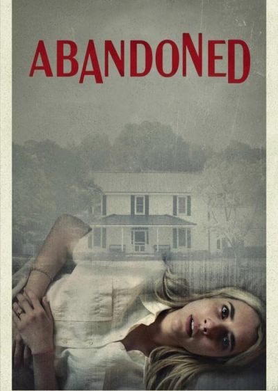 دانلود فیلم متروک Abandoned با پخش آنلاین و زیرنویس چسبیده