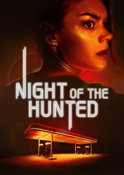 دانلود فیلم شب شکار Night of the Hunted با پخش آنلاین و دوبله فارسی
