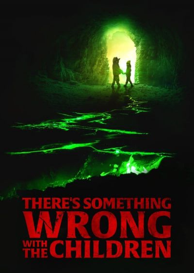 دانلود فیلم یک جای کار در مورد بچه‌ها می‌لنگد There's Something Wrong with the Children با پخش آنلاین و زیرنویس چسبیده