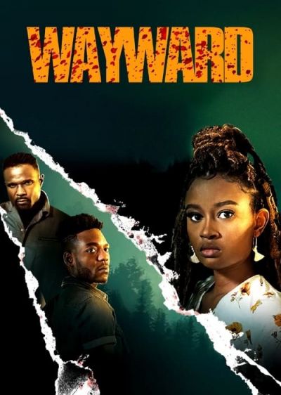 دانلود فیلم خودسر Wayward با پخش آنلاین و زیرنویس چسبیده