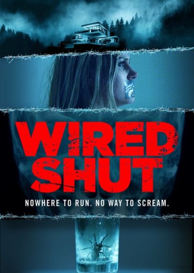 دانلود فیلم قفل آرواره Wired Shut با پخش آنلاین و زیرنویس چسبیده