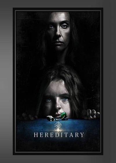 دانلود فیلم موروثی Hereditary با پخش آنلاین و دوبله فارسی