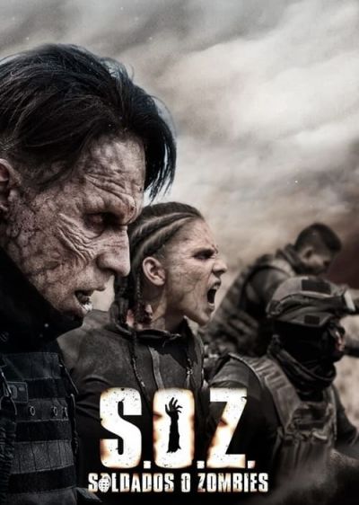 دانلود سریال سربازان یا زامبی ها S.O.Z: Soldados o Zombies با پخش آنلاین و دوبله فارسی
