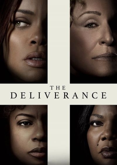 دانلود فیلم رهایی The Deliverance با پخش آنلاین و زیرنویس چسبیده
