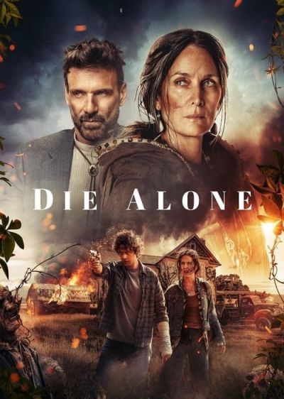 دانلود فیلم تنها بمیر Die Alone با پخش آنلاین و زیرنویس چسبیده