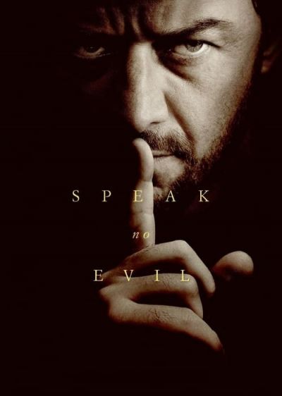 دانلود فیلم بد حرف نزن Speak No Evil با پخش آنلاین و زیرنویس چسبیده