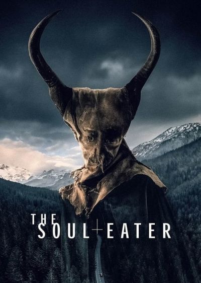 دانلود فیلم روح خوار The Soul Eater با پخش آنلاین و دوبله فارسی