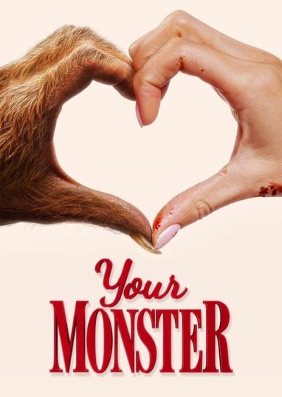 دانلود فیلم هیولای تو Your Monster با پخش آنلاین و زیرنویس چسبیده
