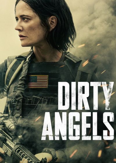 دانلود فیلم فرشتگان کثیف Dirty Angels با پخش آنلاین و دوبله فارسی