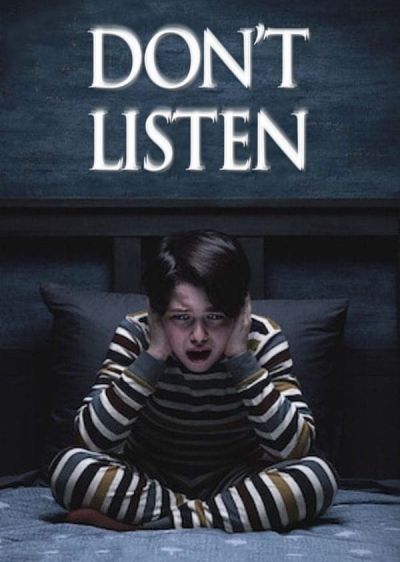 دانلود فیلم به صداها گوش نکن Don't Listen با پخش آنلاین و زیرنویس چسبیده