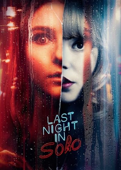 دانلود فیلم دیشب در سوهو Last Night in Soho با پخش آنلاین و زیرنویس چسبیده