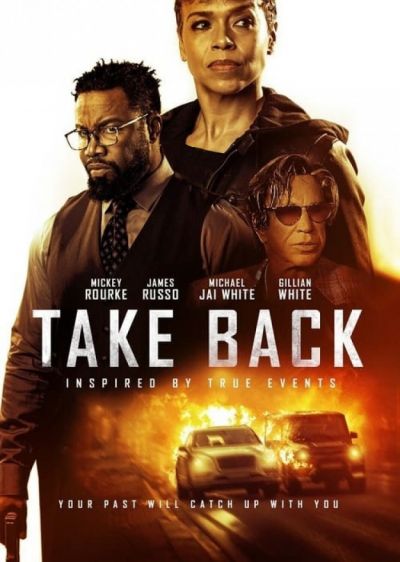 دانلود فیلم برگرد Take Back با پخش آنلاین و زیرنویس چسبیده