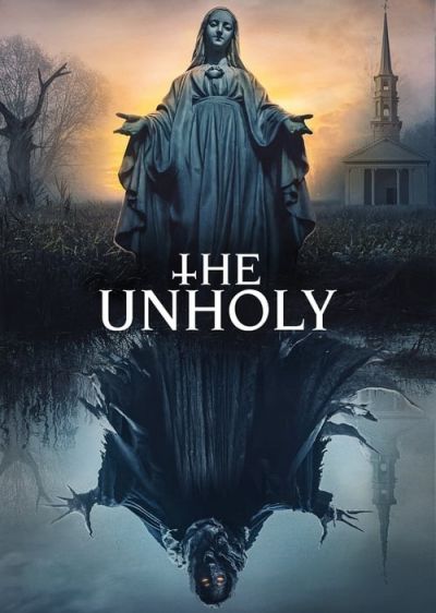 دانلود فیلم نامقدس The Unholy با پخش آنلاین و زیرنویس چسبیده