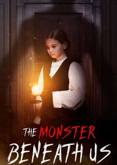 دانلود فیلم هیولای زیر پای ما The Monster Beneath Us با پخش آنلاین و زیرنویس چسبیده