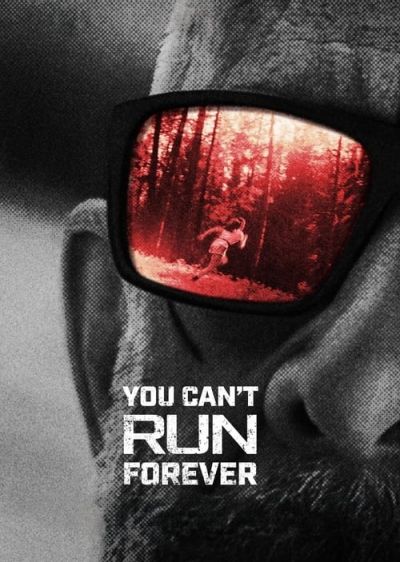 دانلود فیلم نمیتونی همش فرار کنی You Can't Run Forever با پخش آنلاین و زیرنویس چسبیده