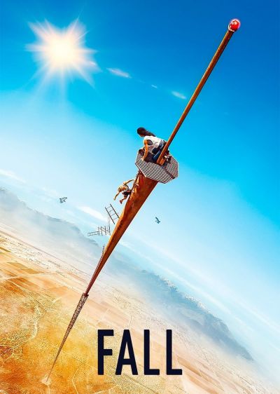 دانلود فیلم سقوط Fall با پخش آنلاین و دوبله فارسی