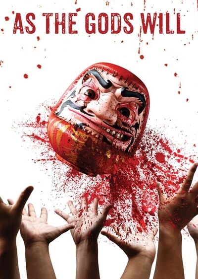 دانلود فیلم هر طور خدایان بخواهند As the Gods Will با پخش آنلاین و زیرنویس چسبیده
